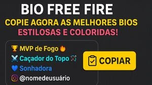 Bio Free Fire para Copiar: Melhores BIO Coloridas com código para copiar! — Free Fire