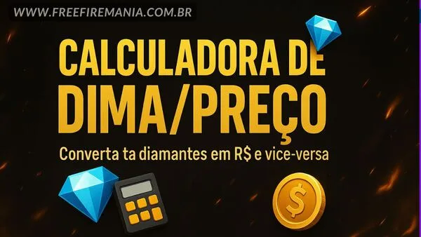 Calculadora de Diamantes/Preço do Free Fire - Converta Diamantes em R$