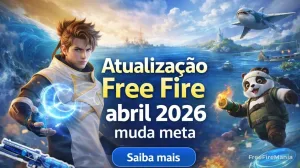Atualização Free Fire abril 2026 muda meta e começa dia 8 — Free Fire