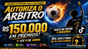 Free Fire sorteia R$ 150 mil no evento Autoriza o Árbitro — Free Fire