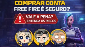 Comprar conta Free Fire é seguro? Veja decisão oficial — Free Fire