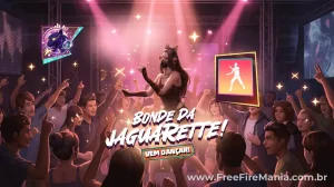 Free Fire anuncia Escolha Royale com Emote Bonde da Jaguarette; veja como funciona — Free Fire