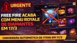Free Fire remove Menu Royale com diamantes e converte itens em 17 de março — Free Fire