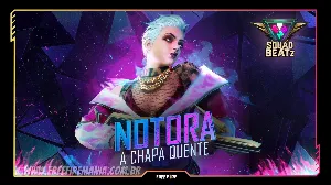 Loja do Desejo Free Fire: Notora, a Chapa Quente, disponível em fevereiro — Free Fire