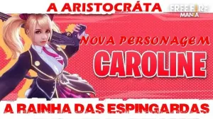 Descubra a Nova Personagem Caroline Inspirada na Vida Real no Free Fire — Free Fire