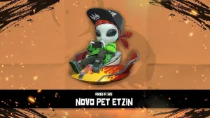 Novo Pet Free Fire: ETzin é um ser de vida extraterrestre, confira a habilidade — Free Fire