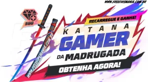Recarga Free Fire: ganhe Katana - Game da Madrugada ao comprar diamantes em 30 de novembro (2024) — Free Fire