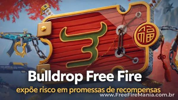 Notícia Free Fire: Bulldrop Free Fire expõe risco em promessas de recompensas