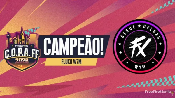 Free Fire confirma FLUXO W7M como campeão da C.O.P.A. FF 2026