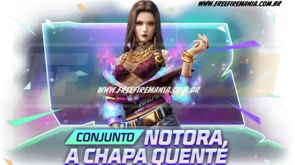 Free Fire: como conseguir Conjunto - Notora, A Chapa Quente no Escolha Royale