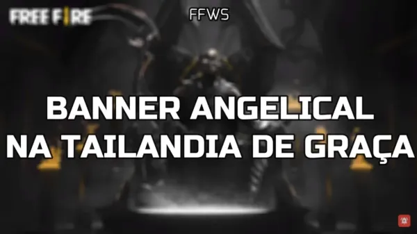 Garena libera Banner Angelical na Tailândia de Graça? Fato ou Fake?
