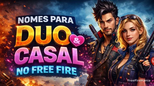 Nomes para Duo Free Fire 2026: Nicks de Casal e Amigos Combinando