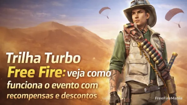 Notícia Free Fire: Trilha Turbo Free Fire: veja como funciona o evento com recompensas e descontos