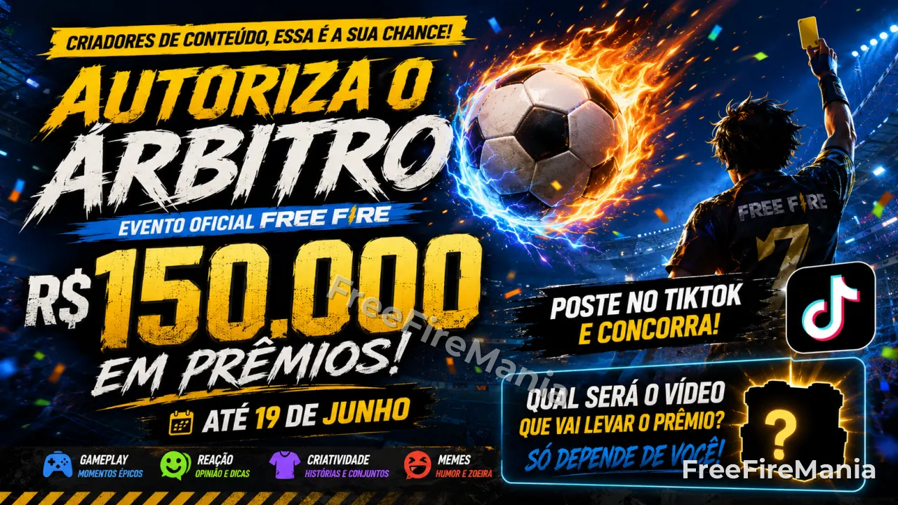 Free Fire sorteia R$ 150 mil no evento Autoriza o Árbitro