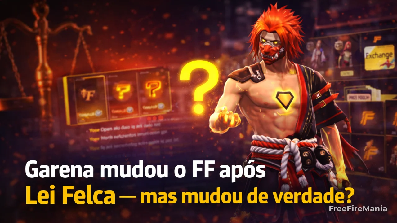 Garena mudou o FF após Lei Felca — mas mudou de verdade?