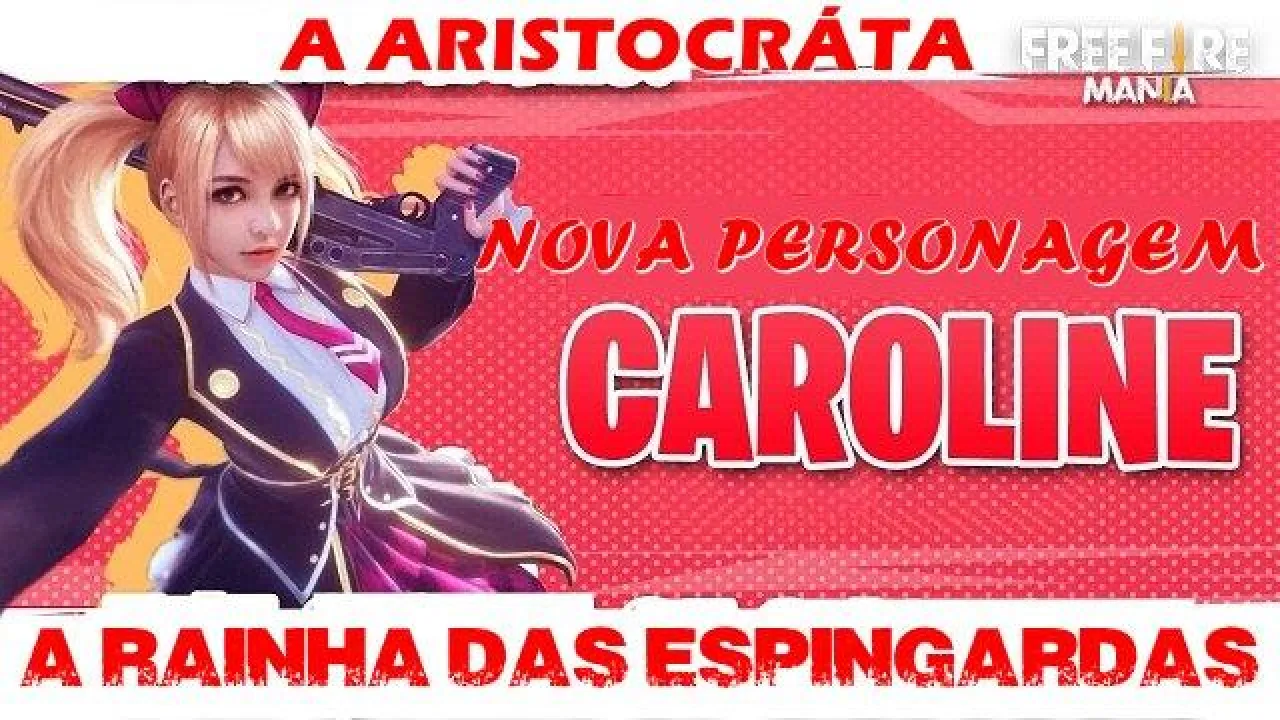 Nova Personagem Caroline - A Aristocrata em Free Fire