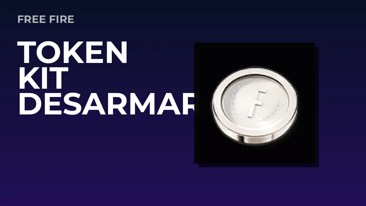 Token Kit Desarmar no Free Fire: como conseguir, raridade e detalhes ...