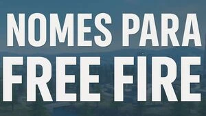 Notícias sobre Nomes e Nicks Free Fire 2025: Masculinos, Femininos, Personalizados e Mais