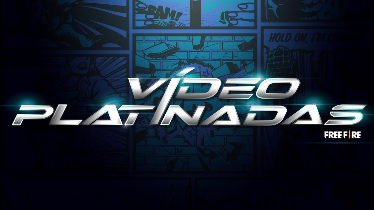 Vídeos platinadas Free Fire