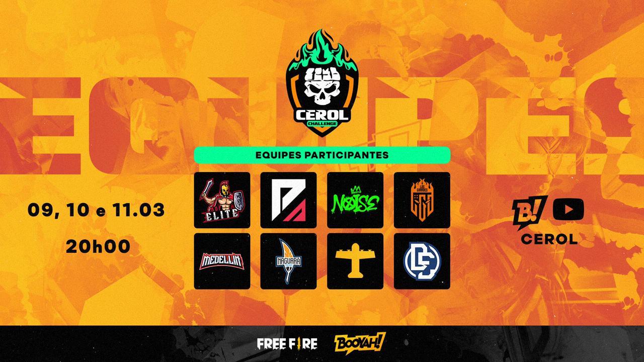 Equipes Cerol Challenge de Free Fire
