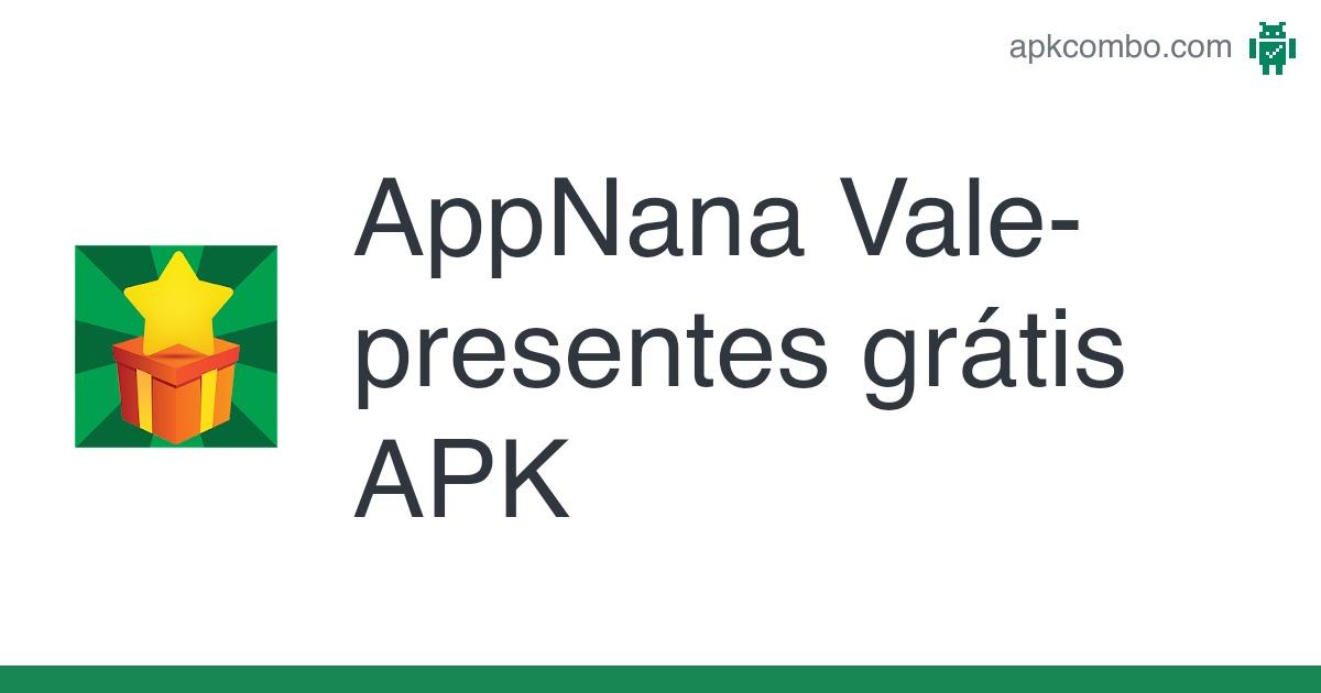 AppNana - Vales-presente – Apps no Google Play