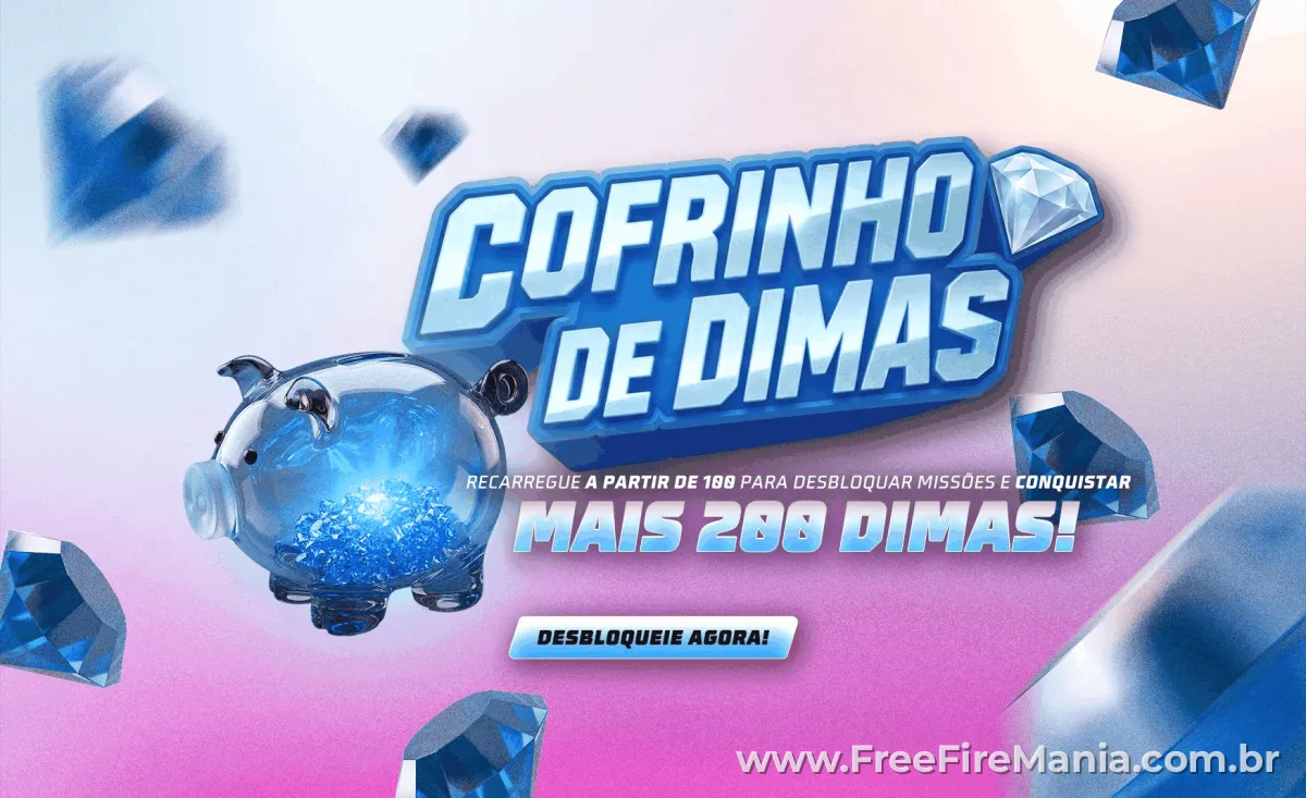 Evento Cofrinho de Dimas no Free Fire com diamantes b&ocirc;nus