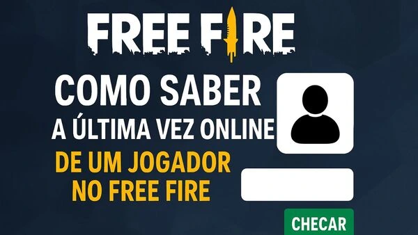 Como Saber a Última Vez Online de um Jogador no Free Fire (FF) pelo ID