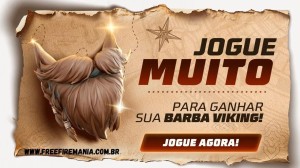 Notícias sobre Free Fire: Como conseguir a Nova Barba Viking Grátis em 12 de Abril