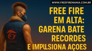 Notícias sobre Free Fire em Alta: Garena bate recordes e impulsiona ações da Sea Ltd!