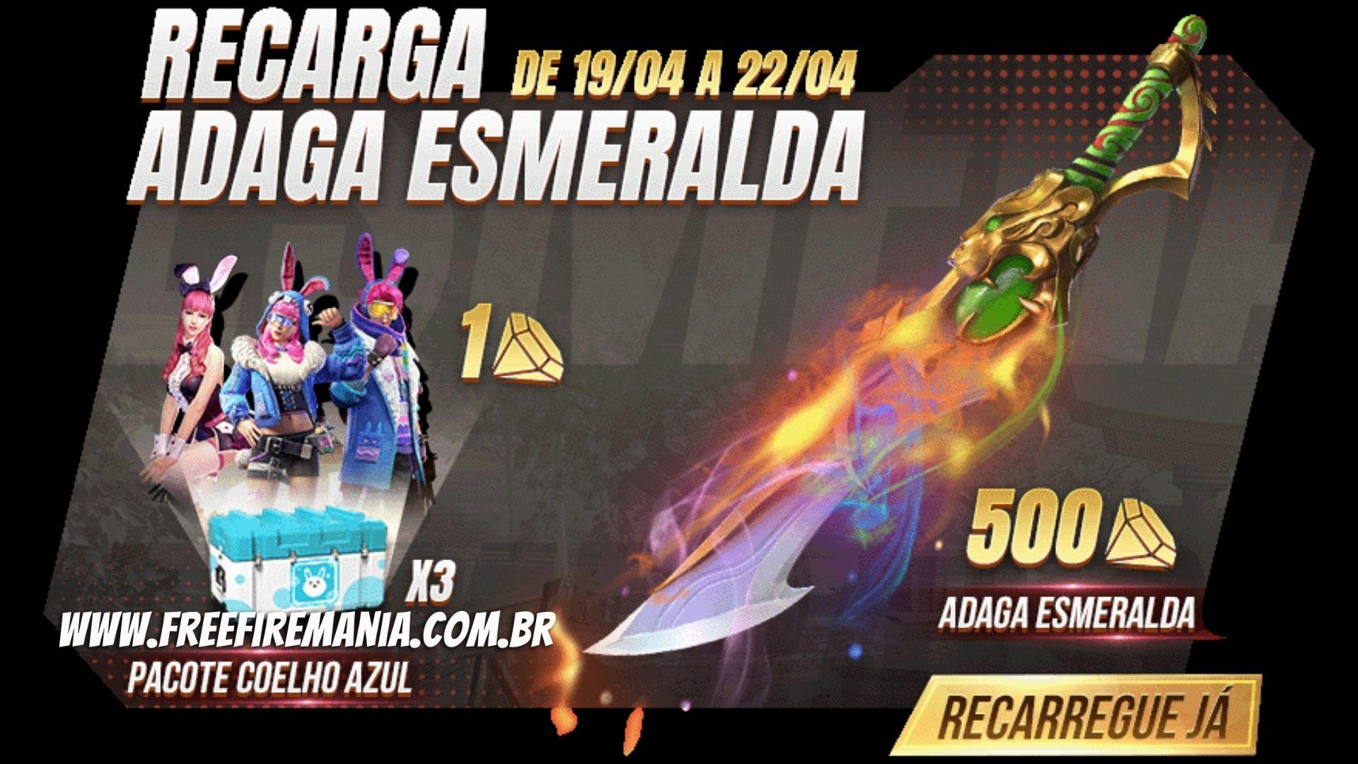 Recarga Free Fire: 19 de abril 2022 com Adaga Esmeralda